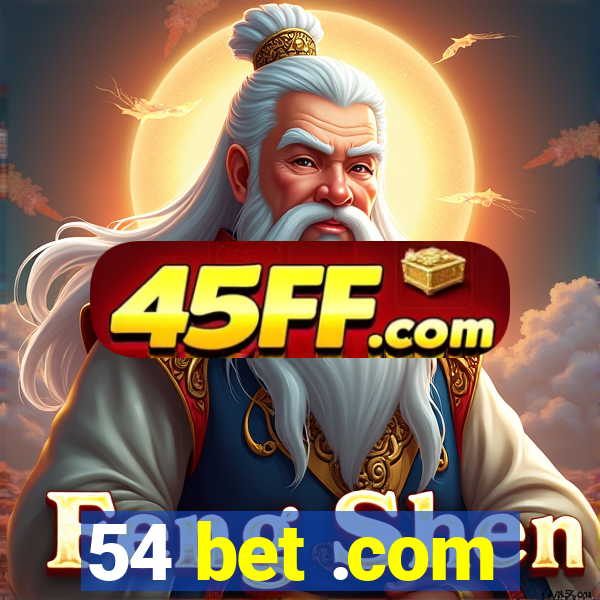 54 bet .com